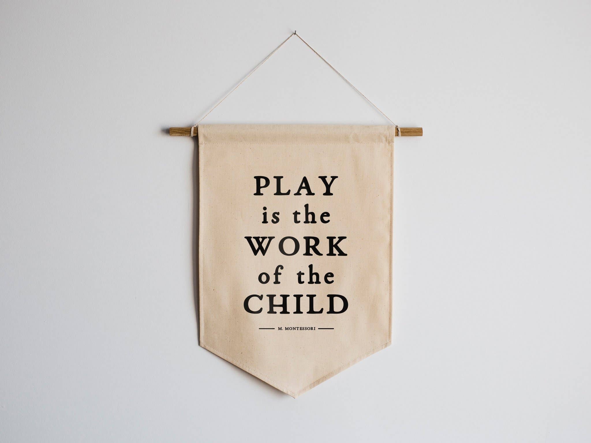 Gladfolk Play Is The Work Of The Child Canvas Banner