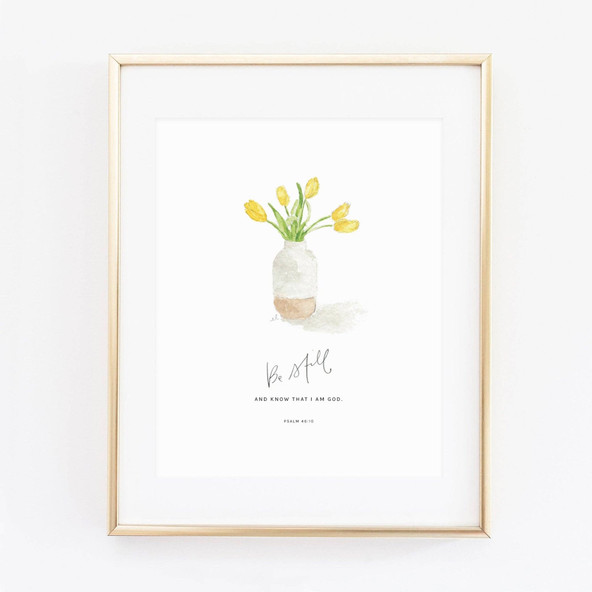 Psalm 46:10 tulips scripture print