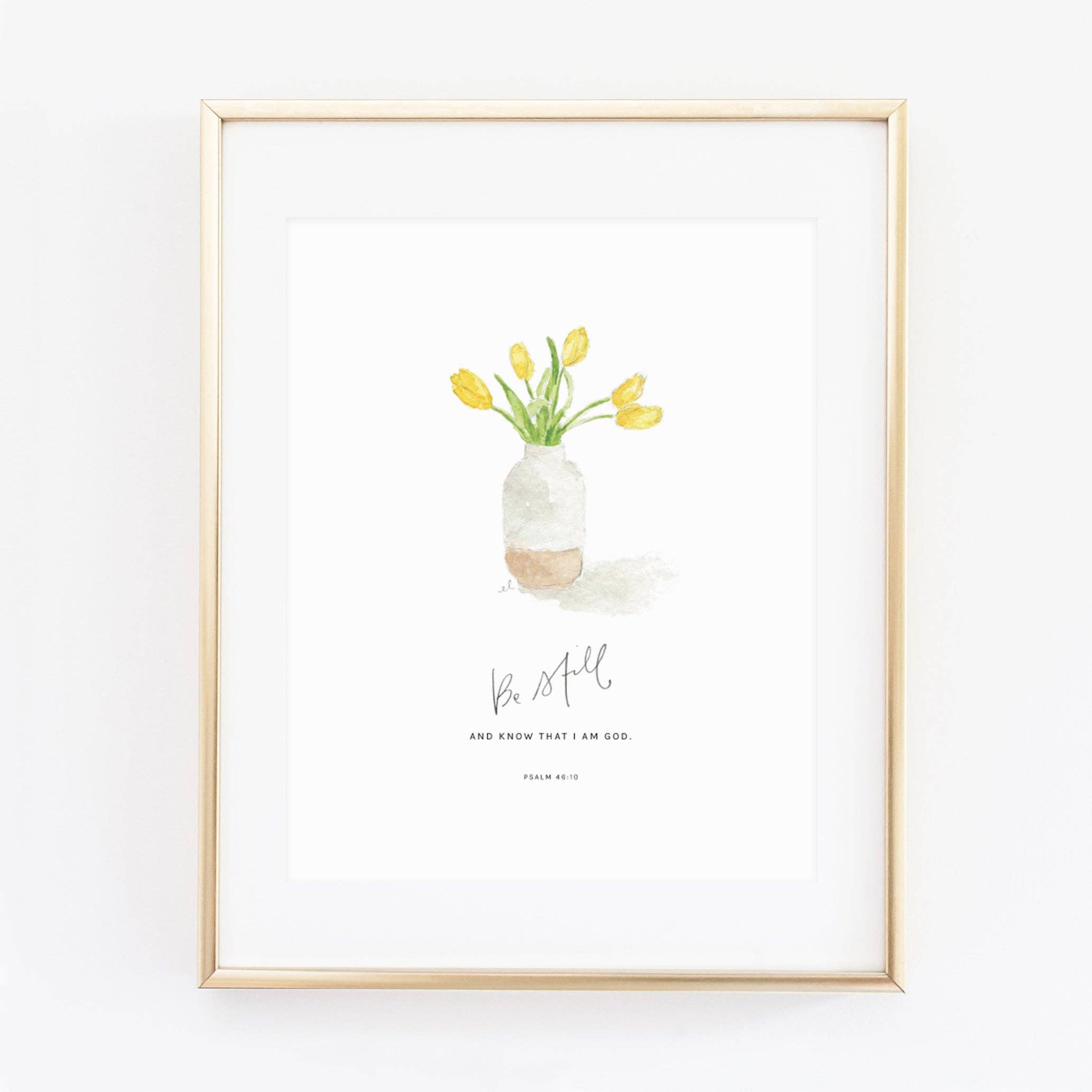 Psalm 46:10 tulips scripture print