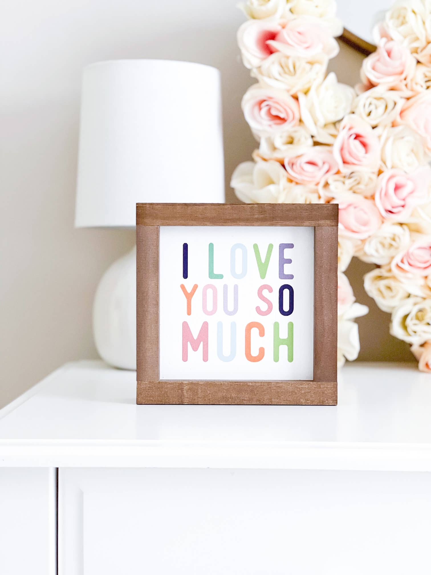 I Love You So Much Wall Decor