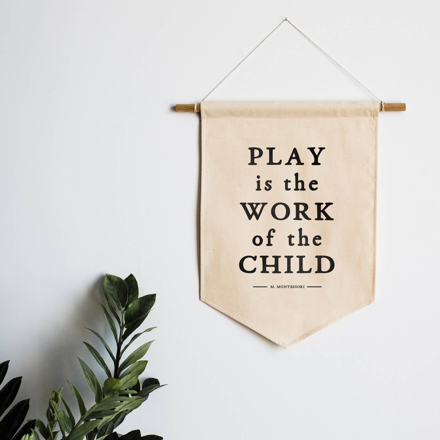 Gladfolk Play Is The Work Of The Child Canvas Banner