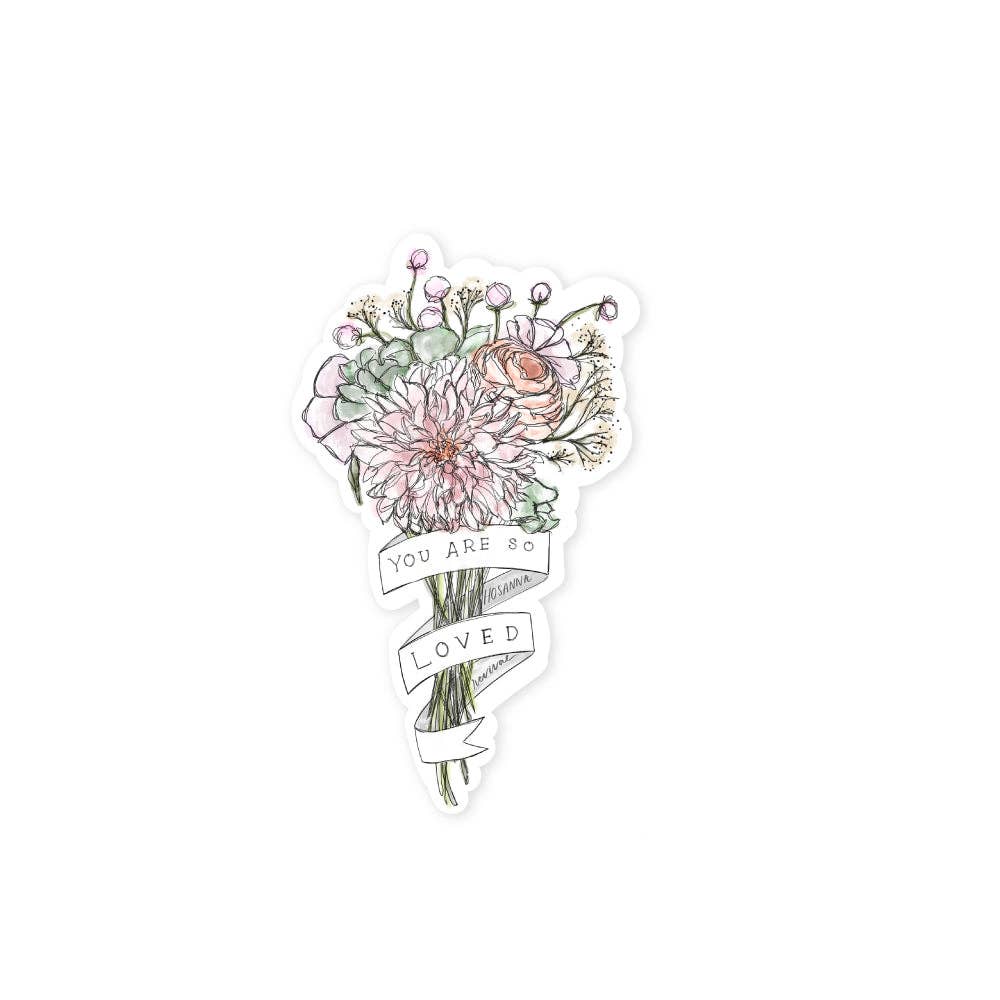 Sticker: You Are So Loved