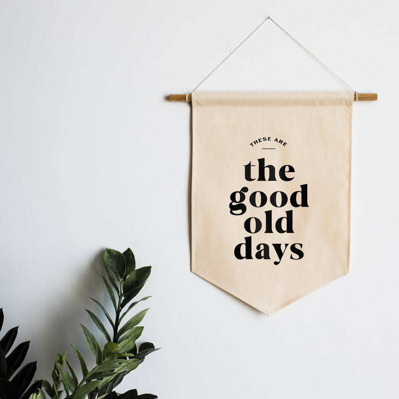 Gladfolk Good Old Days Canvas Banner